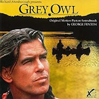 New Soundtracks: GREY OWL (George Fenton)