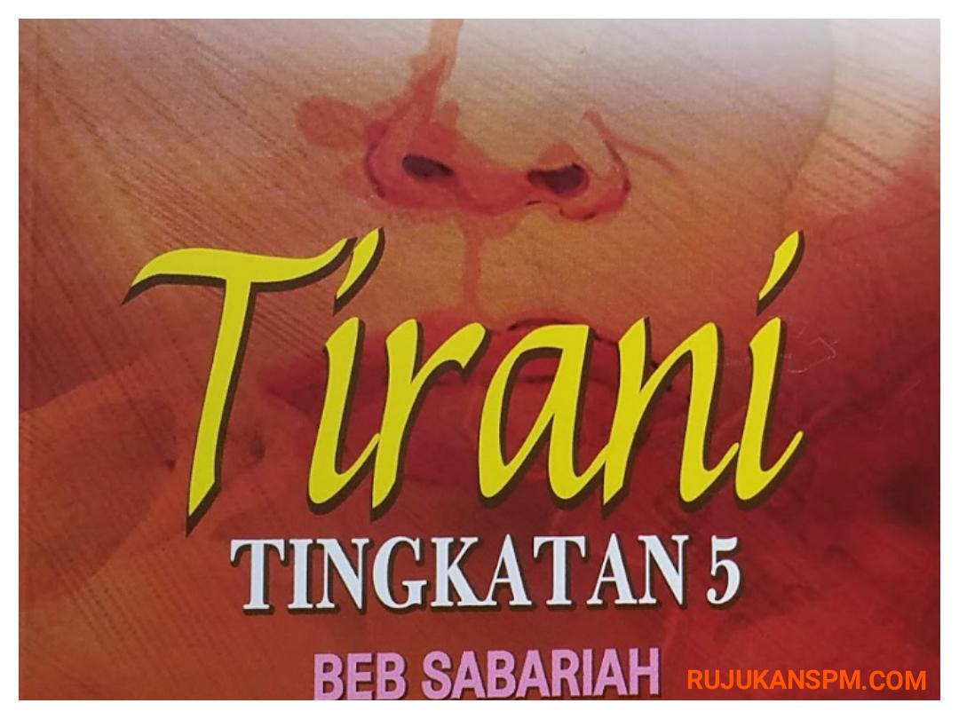 Contoh Soalan Novel Tirani Tingkatan 5 - Terengganu v