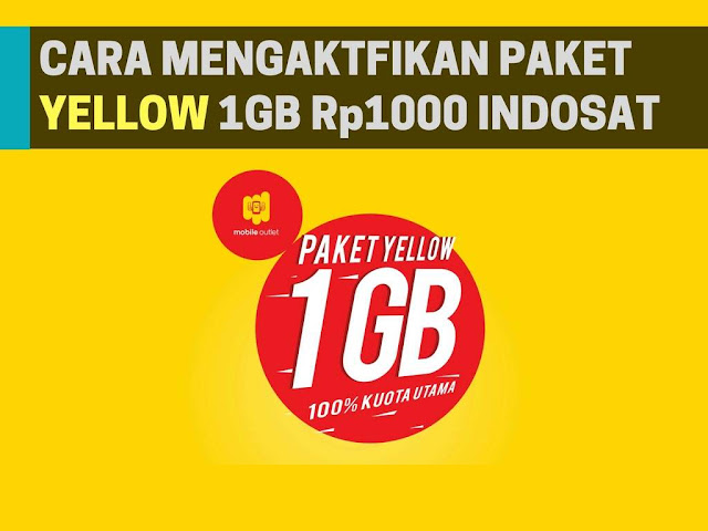 Cara Beli Paket Yellow 1000 Dapat 1GB Indosat