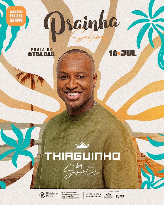 19/07/2024 Show do Thiaguinho em Salinópolis [Praia de Atalaia]