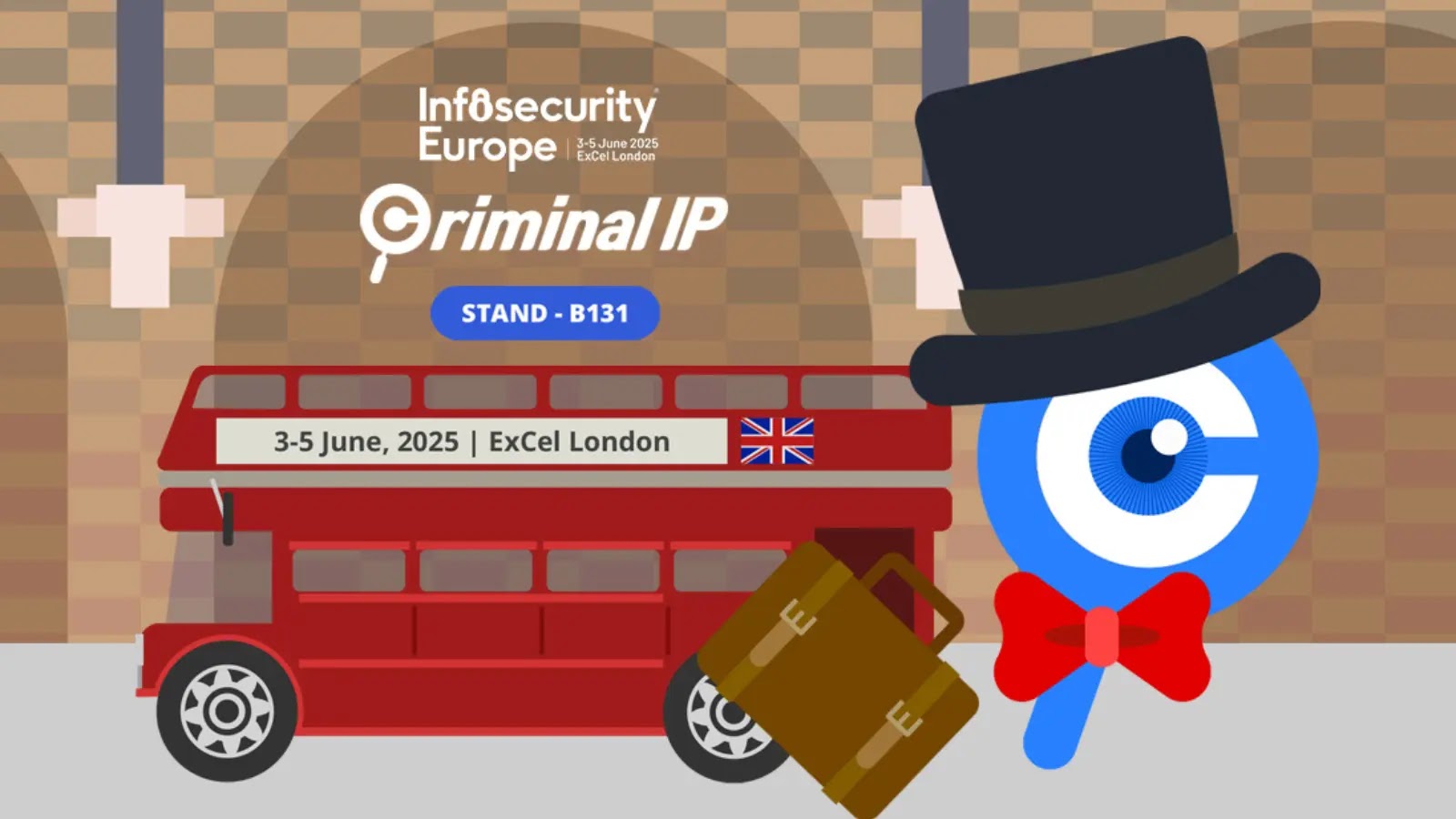 Criminal IP Set to Make Its Debut at Infosecurity Europe 2025