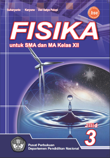 FISIKA : Free Download Buku Fisika untuk SMA/MA Kelas XII