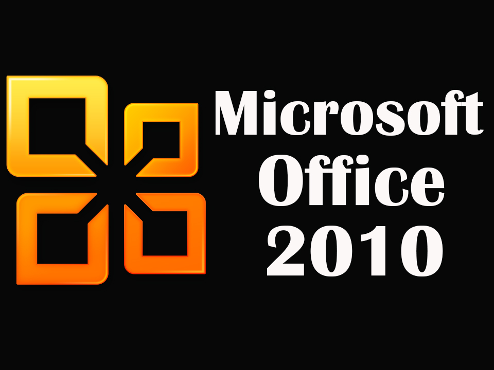 تحميل الحزمة الكاملة مايكروسوفت اوفيس 2010 نسخة تثبيت صامت باللغة الانجليزية وبنواة 32 بت | Microsoft Office 2010 English