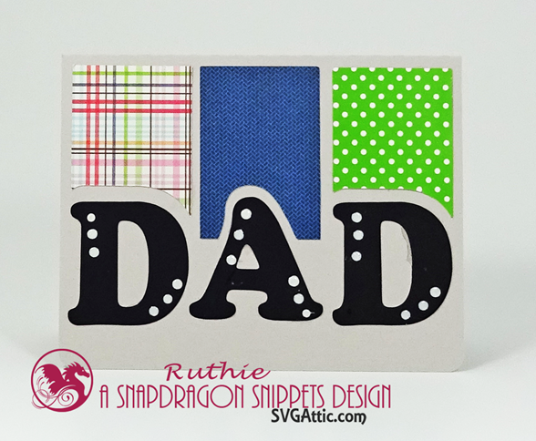 Happy Father's Day Card - SnapDragon Snippets - Dad trio A6 card - Ruthie Lopez