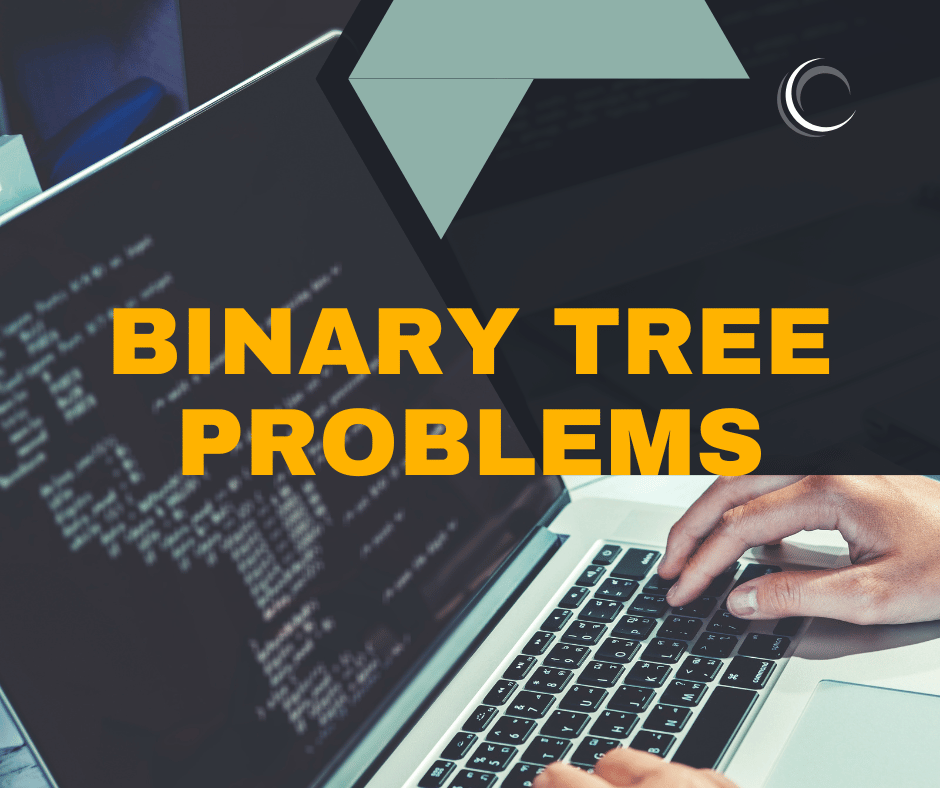 Binary Tree Practice Problems