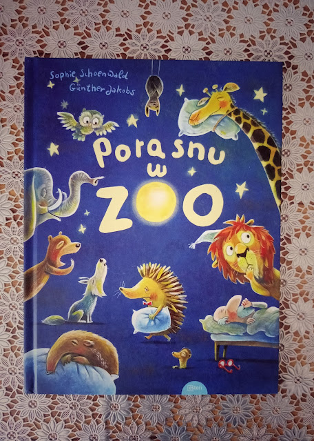 Pora snu w Zoo - idealna książeczka na dobranoc 