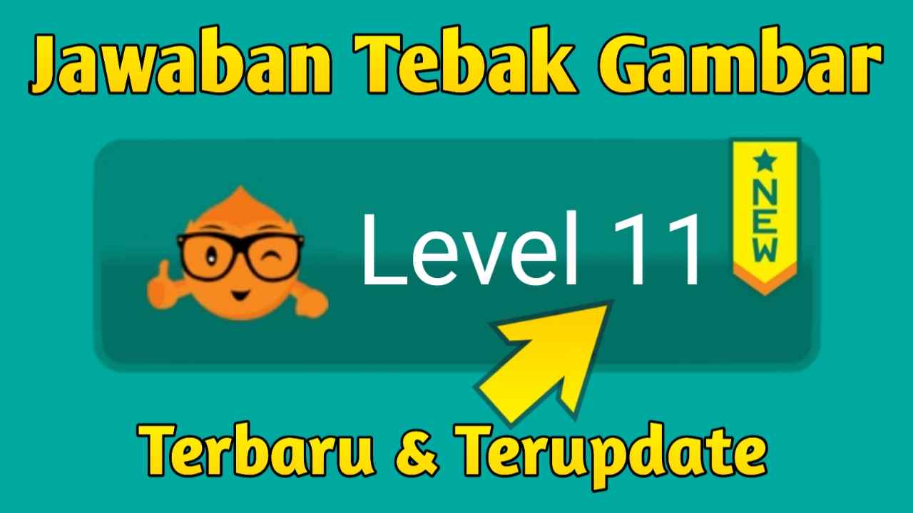 Kunci Jawaban Tebak Gambar Level 11