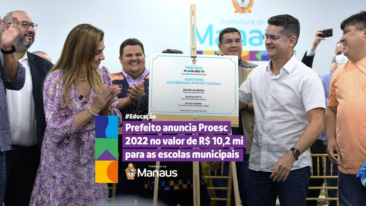 PROESC: Incentivando a Qualidade da Educação nas Escolas Públicas  Municipais de Manaus