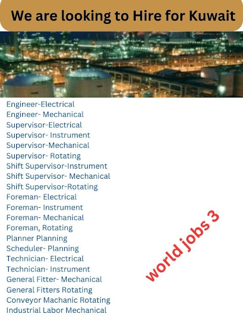 We are looking to Hire for Kuwait