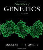 Principles of Genetics By D. Peter Snustad