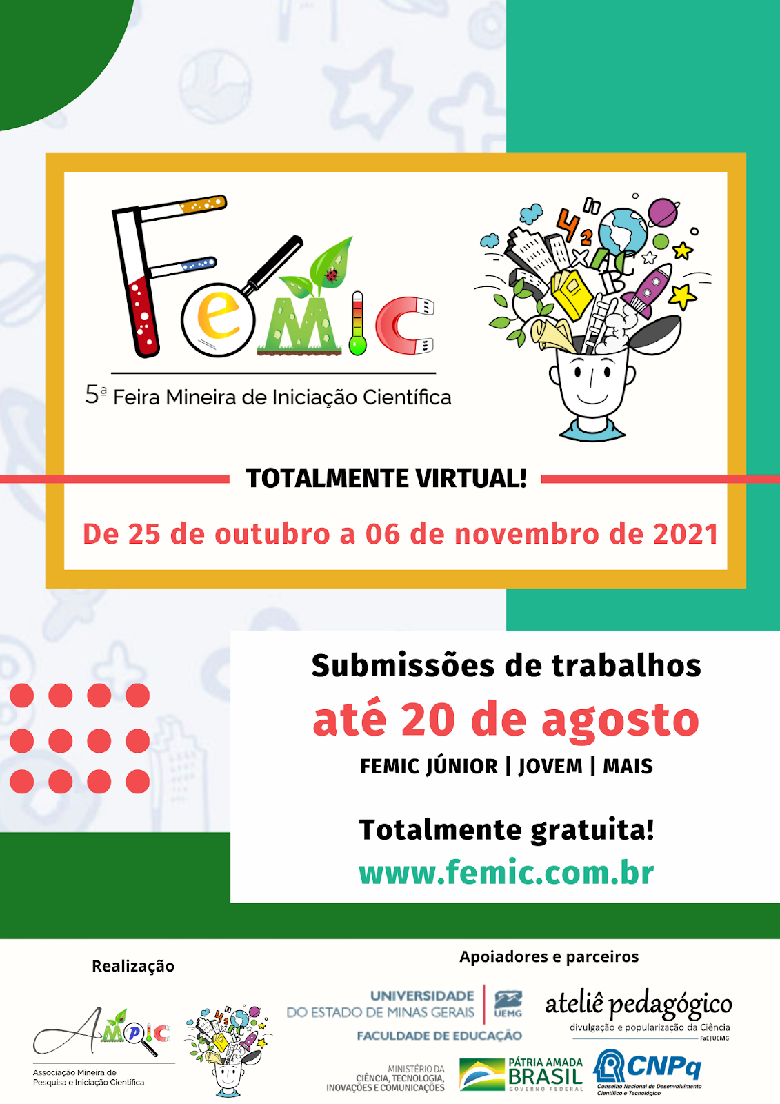 Prepare-se, em 2021 teremos a 5ª FEMIC- Feira Mineira de Iniciação Científica