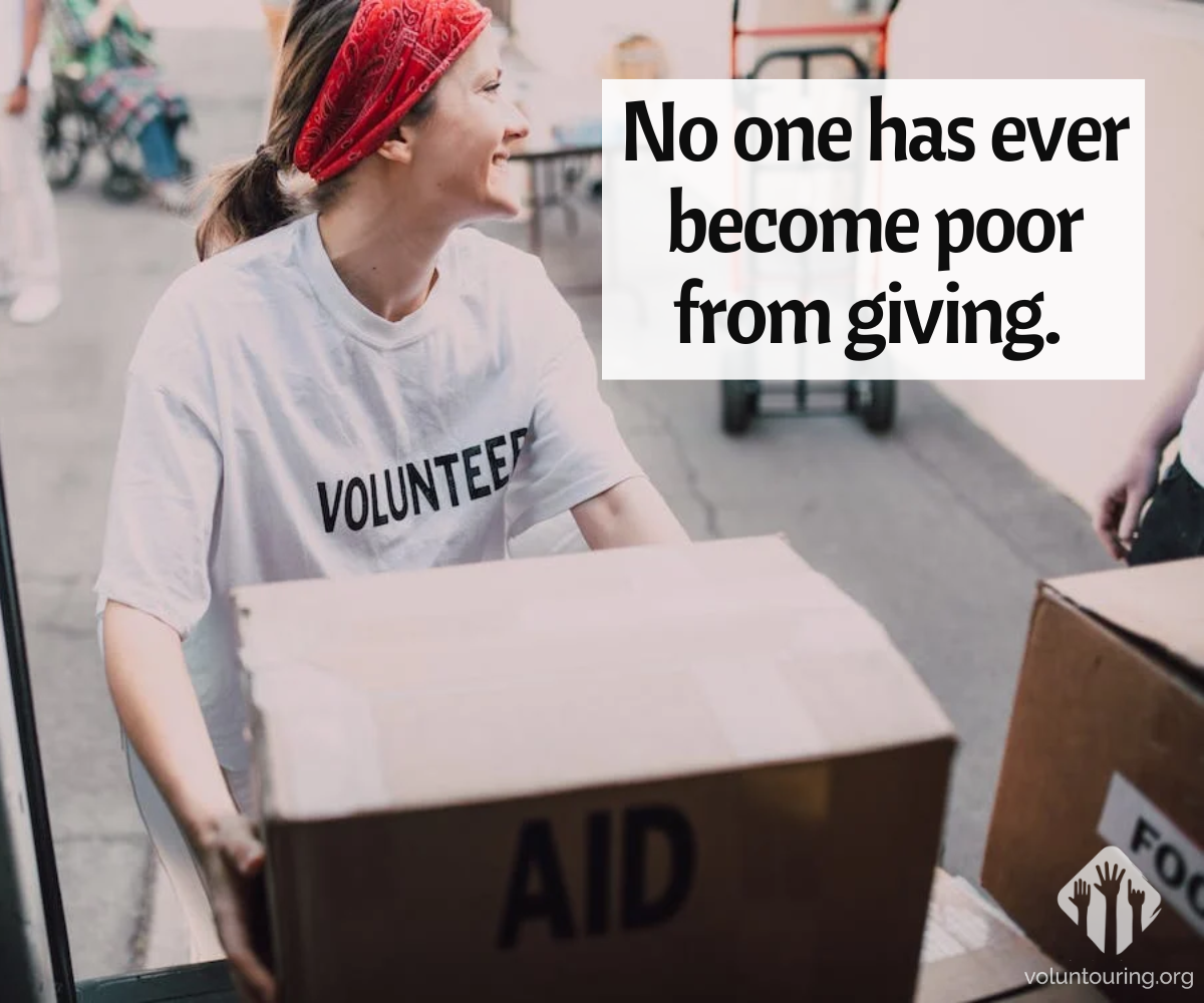 No one has ever become poor from giving