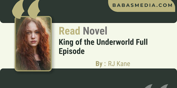 Read King of the Underworld Novel By RJ Kane / Synopsis