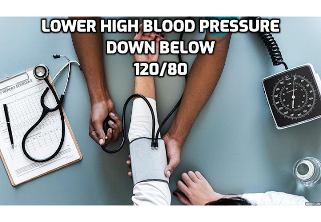 Lower High Blood Pressure Down Below 120/80 - It’s great to know that more people than ever before are beating cancer and that we’re now more educated than ever about the positive diet and lifestyle choices which can reduce the risk of it developing in the first place. Now, we don’t want to sound the alarm, but if you suffer from high blood pressure or type 2 diabetes then one new piece of information needs to prompt you to take action soon.