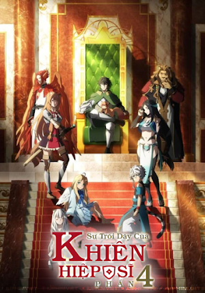Sự Trỗi Dậy Của Khiên Hiệp Sĩ 4 - The Rising Of The Shield Hero Ss4 (2025) Sự Trỗi Dậy Của Khiên Hiệp Sĩ 4 - The Rising Of The Shield Hero Ss4 (2025)