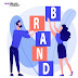 Brand Development Includes Which is Effective for Your Business