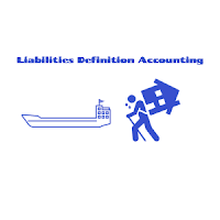 About Liabilities Definition In Accounting
