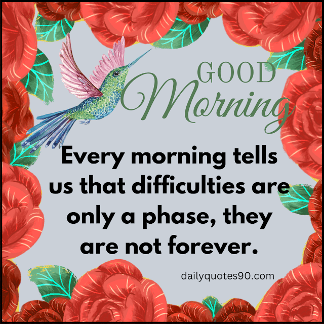 forever, Positive Good Morning Quotes| Motivational quotes.