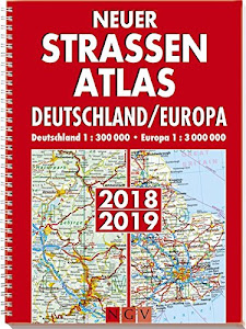 Neuer Straßenatlas Deutschland/Europa 2018/2019: Deutschland 1 : 300 000 . Europa 1 : 3 000 000