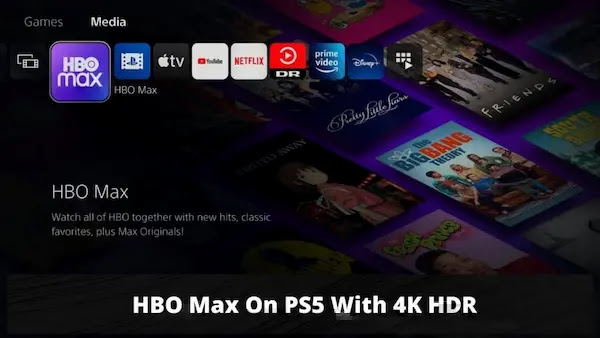 رسميا تطبيق HBO Max يحصل على تحديث الترقية إلى نسخة بلايستيشن 5 وهذه مميزاته..