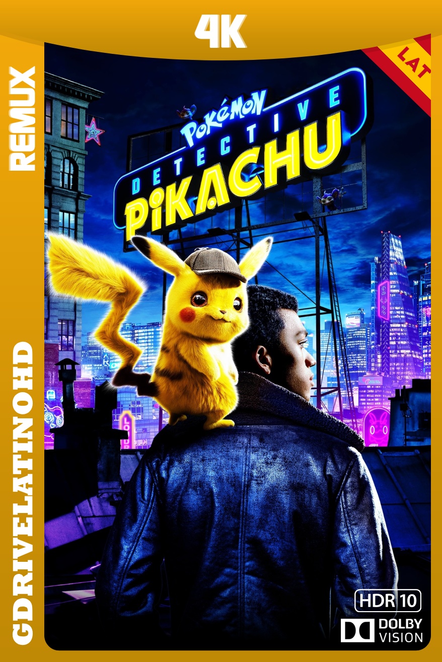Pokémon Detective Pikachu (2019) BDRemux 4K DV HDR10 Latino-Inglés