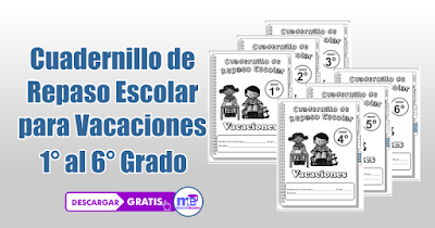 Cuadernillo de Repaso Escolar para Vacaciones primaria