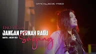 Lirik Jangan Pernah Ragu Sayang - Eno Viola 