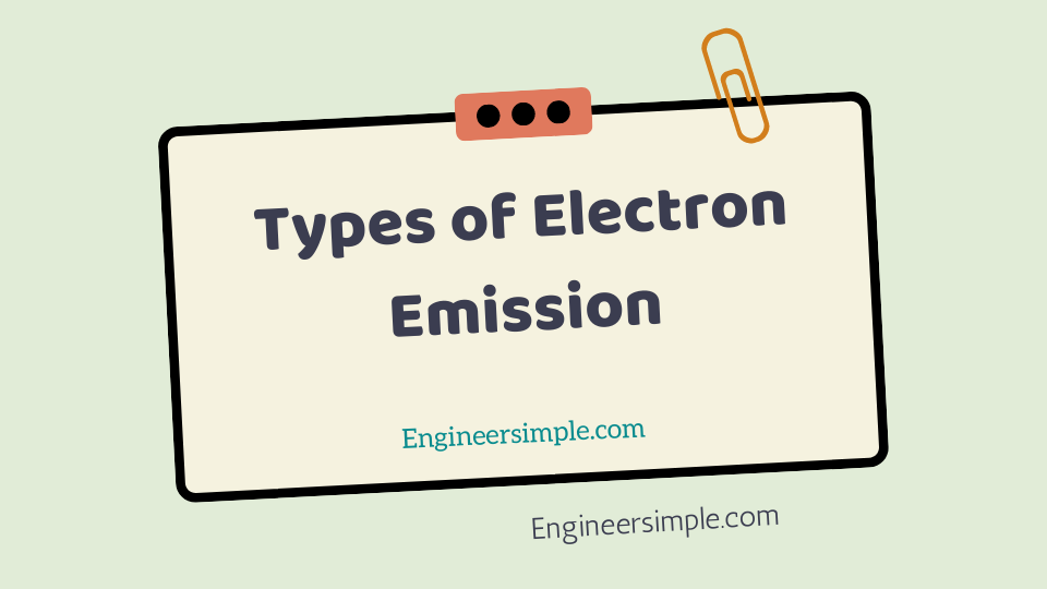 Types of Electron Emission