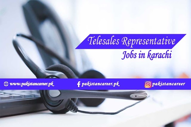 Telesales Representative Jobs in Karachi
