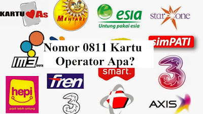 Nomor 0811 Kartu Operator Apa dan Daerah Mana?