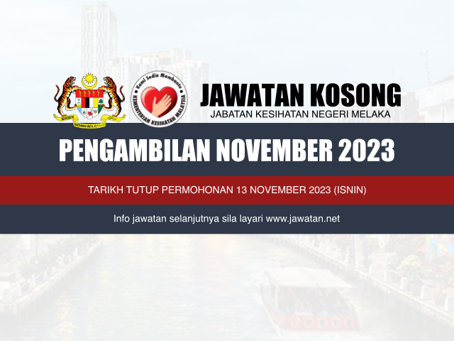 Jawatan Kosong JKN Melaka November 2023