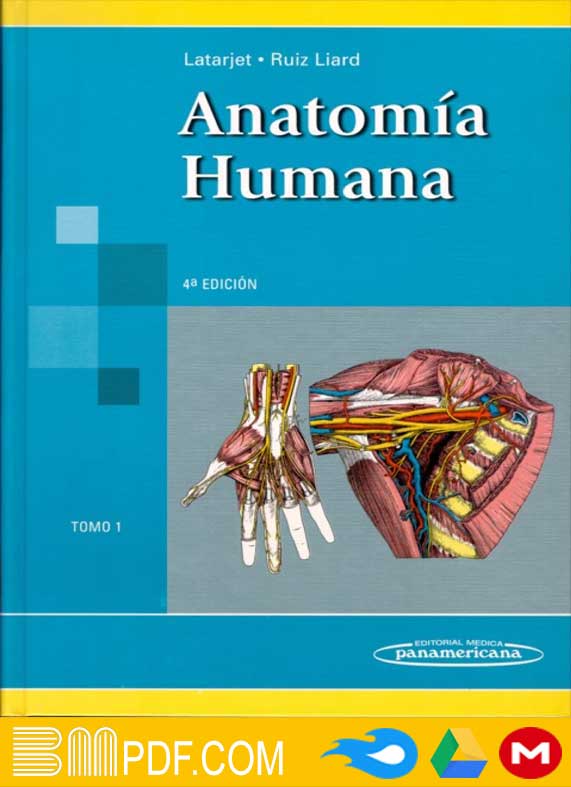 Latarjet Anatomía Humana 4a Edición T1 PDF