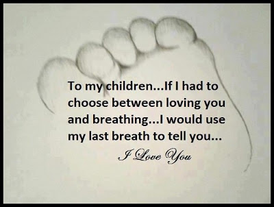 To my children.. If i had to choose
