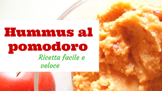 hummus di ceci al pomodoro ricetta facile veloce