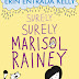 Surely Surely Marisol Rainey written and illustrated by Erin Entrada
Kelly