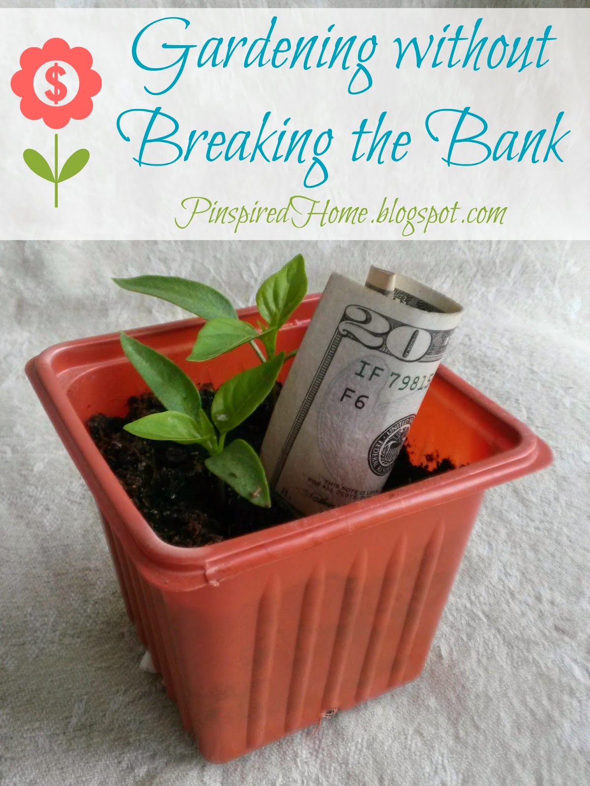 http://pinspiredhome.blogspot.com/2014/05/gardening-without-breaking-bank.html