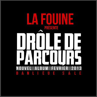 Drôle de parcours La Fouine 2013