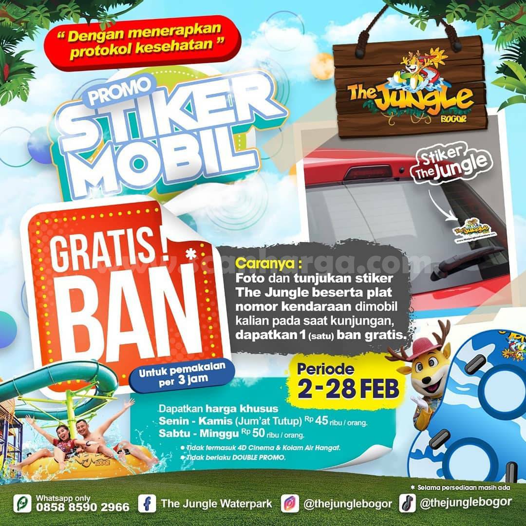 THE JUNGLE Bogor Promo Stiker Mobil! GRATIS Ban atau Pelampung