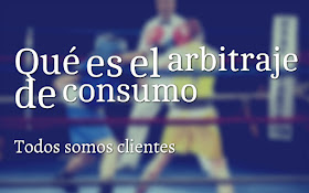 Qué es el arbitraje de consumo