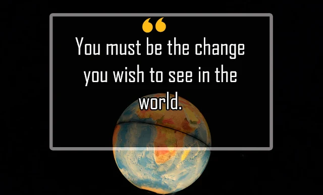 Quotes about changing the world