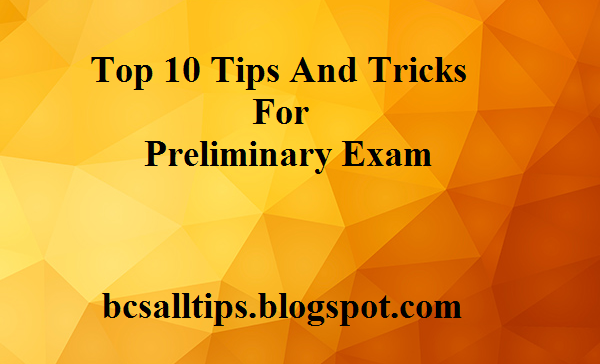 Ten Tips And Tricks For Bcs Preliminary Exam