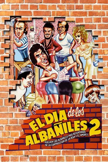El Dia de los Albañiles 2 (1985)