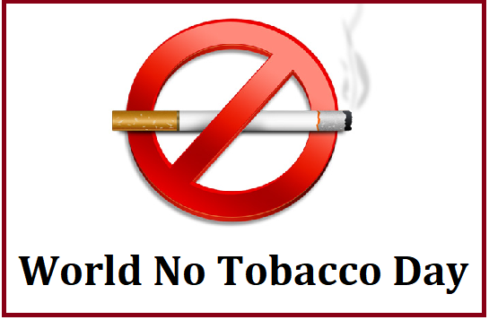 World No Tobacco Day (31st May): A Global Effort for Tobacco Control and Public Health