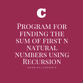 c-program-finding-sum-first-n-natural-numbers-using-recursion