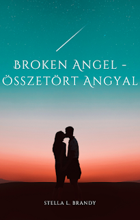 Broken Angel - Összetört Angyal