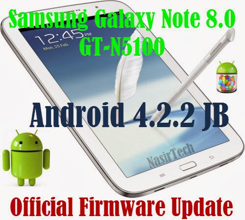 N5100XXCMK1 Android 4.2.2 Jelly Bean Firmware for Galaxy Note 8.0 GT ...