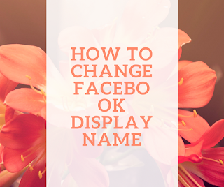  How To Change Facebook Display Name