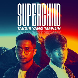 Super Child - Takdir Yang Terpilih MP3