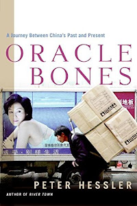 Oracle Bones: A Journey Between China's Past and Present