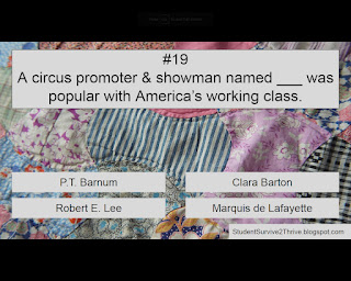 A circus promoter & showman named ___ was popular with America’s working class. Answer choices include: P.T. Barnum, Clara Barton, Robert E. Lee, Marquis de Lafayette